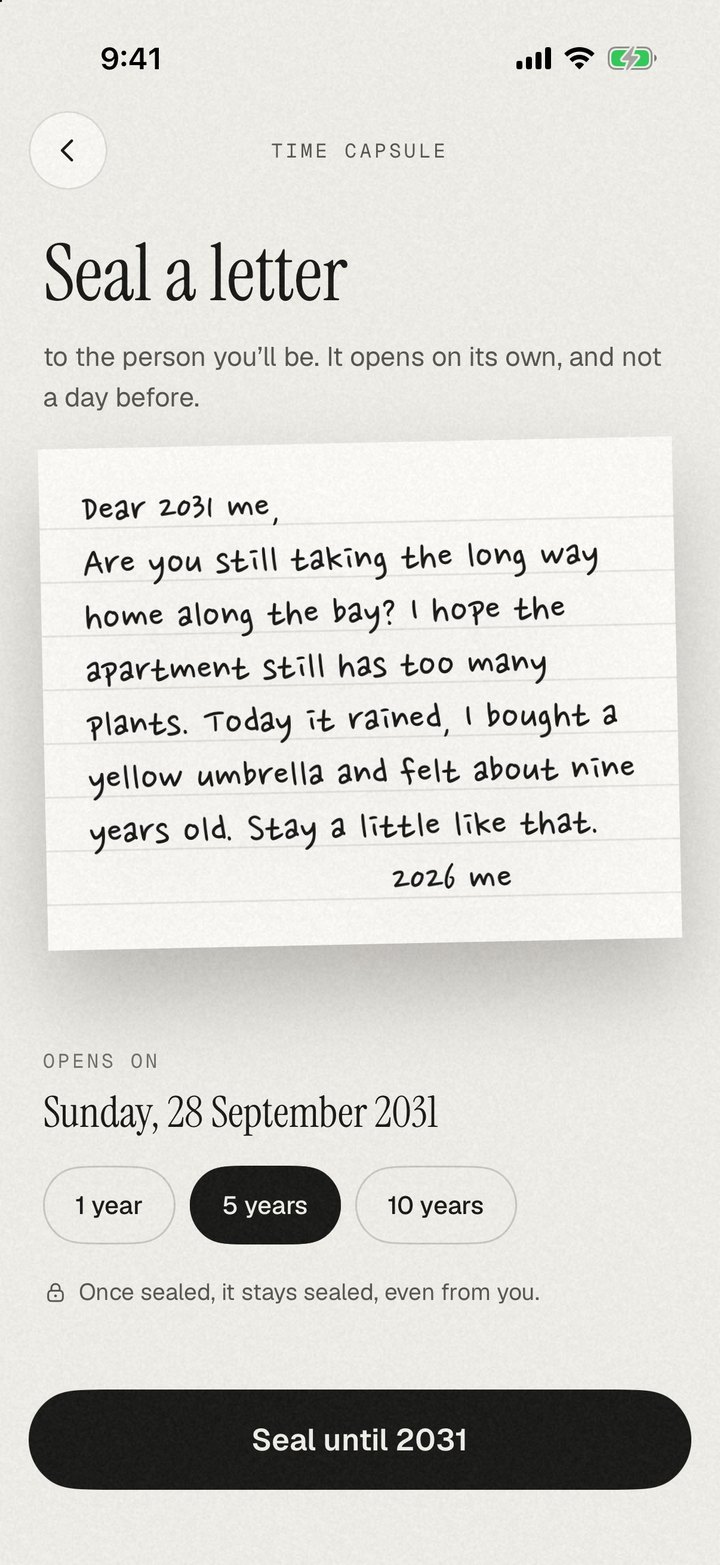 Sealing a letter to the person you’ll be, opening in five years.